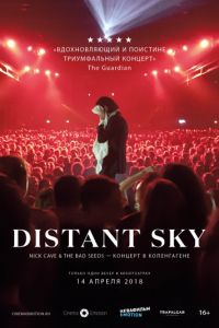 Distant Sky: Nick Cave & The Bad Seeds – Концерт в Копенгагене